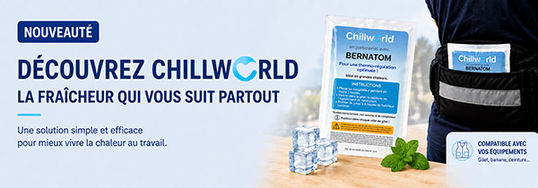 CHILLWORLD en partenariat avec BERNATOM pour mieux vivre la chaleur